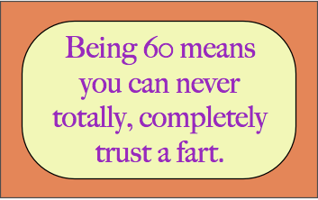 Funny Sayings About Turning 60 Years Old - Funny PNG