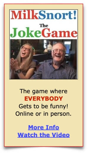 Advertisement and logo for MilkSnort The Joke Game showing 2 people laughing, with caption: 