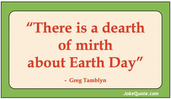 Funny Nature Quotes and Earth Day Quotes